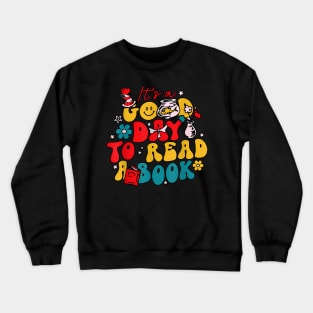 It'S A Good Day To Read A Book Reading Day Cat Teachers Crewneck Sweatshirt